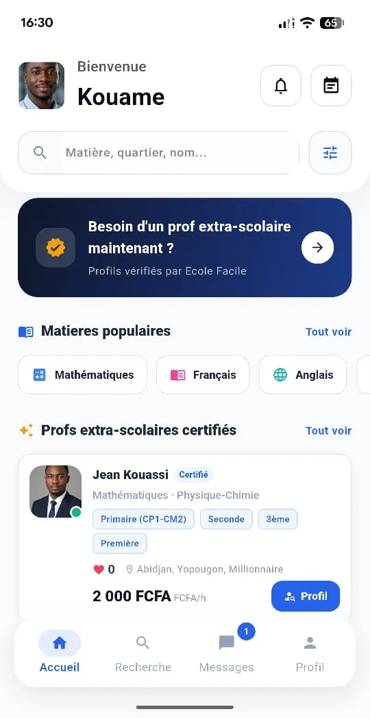Accueil parent d'École Facile : barre de recherche par matière ou quartier, raccourcis vers les matières populaires, et une fiche de prof extra-scolaire certifié affichant ses matières, ses niveaux et son tarif horaire de 2 000 FCFA